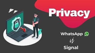 WhatsApp privacy policy and Signal App  Opinion