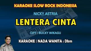 Lentera Cinta karaoke Nicky Astria nada wanita Dbm Slow Rock Indonesia 80an