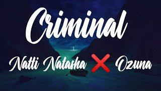 Natti Natasha  Ozuna - Criminal Better Quality Audio