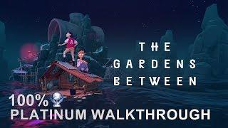 The Gardens Between 100% Full Platinum Walkthrough  Trophy & Achievement Guide  Easy Platinum