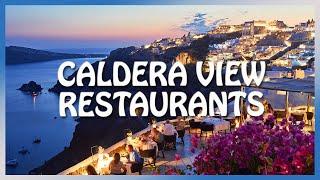 Santorinis TOP 5 BEST RESTAURANTS with CALDERA VIEW