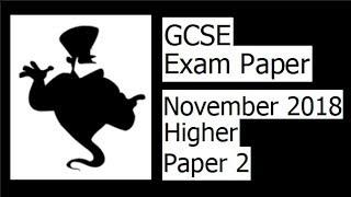 Edexcel GCSE Maths November 2018 2H Exam Paper Walkthrough