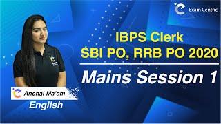 English For Bank Mains  IBPS Clerk I SBI PO I RRB PO 2020-21 I English by Anchal Mam Exam Centric