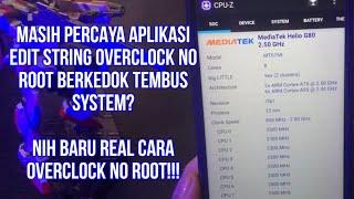 APLIKASI NO ROOT MEDIATEK OVERCLOCK 25 GHZ? REAL CARA OVERCLOCK CPU+GPU ANDROID HP KENTANG RAM 3GB