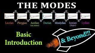 THE MODES a Basic Introduction with a Crazy Continuation...