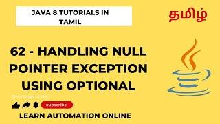 Java8  62  Handling null pointer exception using Optional class  Tamil