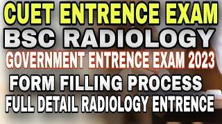 cuet entrance exam 2023  Bsc radiology entrence exam 2023 bsc radiography entrence 2023#goverment