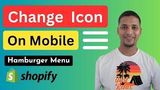 How To Change Hamburger Menu Icon On Mobile In Shopify Dawn Theme  Easy & Fast