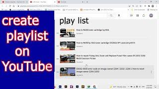 How to make play list on YouTube