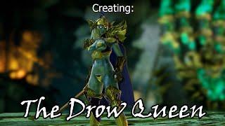 Character Creation The Drow Queen