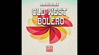 Dani Diaz- Old West Bolero Rare Wiri Records