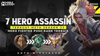 WAJIB PAKAI  7 HERO ASSASSIN TERKUAT META SEASON 33 - Hero Push Rank Auto Winstreak Cuy 