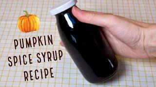 Pumpkin Spice Syrup + Pumpkin Spice Latte Recipe  Fall recipes