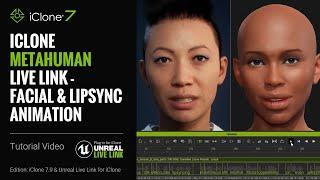 iClone MetaHuman Live Link Part 2 Facial & Lipsync Animation for UE4