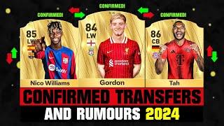 FIFA 25  NEW CONFIRMED TRANSFERS & RUMOURS  ft. Gordon Nico Williams Tah... etc