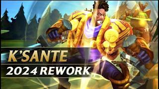 KSANTE 2024 REWORK GAMEPLAY - League of Legends