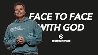 Face To Face With God  Church Unlimited  Bil Cornelius