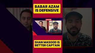 Babar is defensive captain and Shan Masood is aggressive. shocking statement by Aamer Jamal