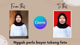 Tutorial Membuat Sendiri Foto Untuk Pas Foto Melamar Kerja SKCK Ijazah Background MerahBiru