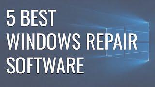 5 Best Windows Repair Software to Fix Any Issues +FREE