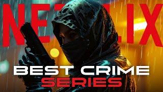 Top 10 ThrillerCrime Series On Netflix Prime Video Hbomax Best Action Series to Watch NOW