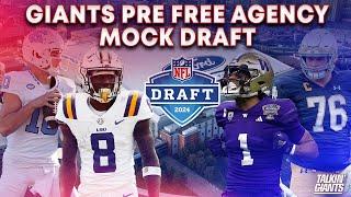 Giants Pre Free Agency Mock Draft  2024 NFL Draft