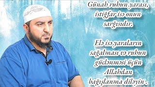 Günah ruhun yarasıdır  istiğfar isə onun sarğısıdır.27.06.24 Amid Əliyev