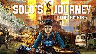 Rust - A Solo’s Journey III The Empire Movie