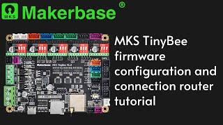MKS TinyBee firmware configuration and connection router tutorial