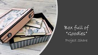 Box full of Goodies - Project share