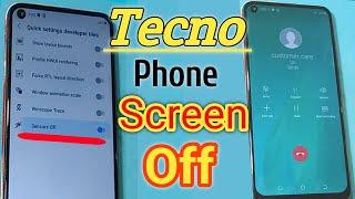 tecno phone call screen off problem Tecno phone me call karne par screendisplay off ho jata hai