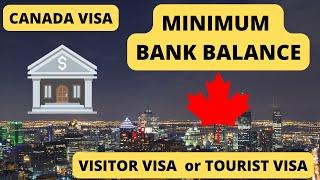 HOW MUCH BANK BALACE REQUIRED FOR CANADA VISA  VISITOR VISA   TOURIST VISA 2024  CanVisa Pathway