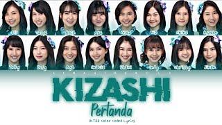 JKT48 - Kizashi Pertanda  Color Coded Lyrics IDNENG