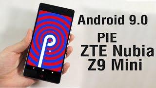Install Android 9.0 Pie on ZTE Nubia Z9 Mini LineageOS 16 - How to Guide