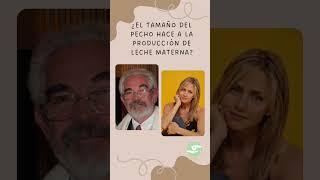 ¿El tamaño del pecho hace a la producción de leche materna? por Dr. GUSTAVO SAGER junto Paola Prenat