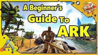 How to Get Started in ARK - A Beginners Guide - Ark Survival Evolved Episode 1