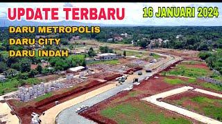 UPDATE PERUMAHAN DARU 16 JANUARI 2024