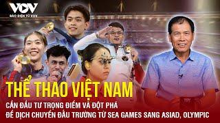 Thất bại liên tiếp tại 2 kỳ Olympic Thể thao Việt Nam cần làm gì để có thành tích cao?