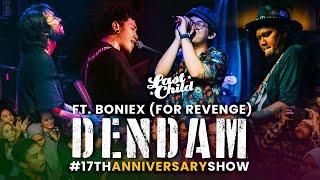 Last Child feat. Boniex For Revenge - Dendam 17th Anniversary Show