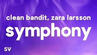 Clean Bandit - Symphony Lyrics ft. Zara Larsson