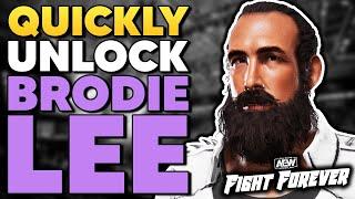 AEW Fight Forever How To QUICKLY Unlock BRODIE LEE