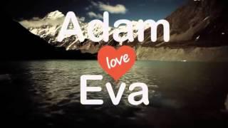 Adam Love Eva