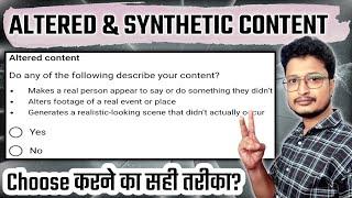 Altered And Synthetic Content Choose Karne Ka Sahi Tarika  Altered And Synthetic Content Kya Hai