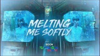 Melting Me Softly  Tagalog Full Trailer