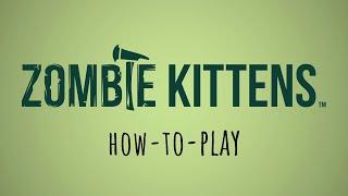 Zombie Kittens How to Play