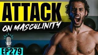 The ATTACK on Men & Masculinity ft. Zach Zenios PART 2  Strong By Design Ep 279