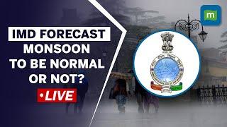 Live IMD Monsoon Forecast  What Will Be El Ninos Effect On Monsoon?