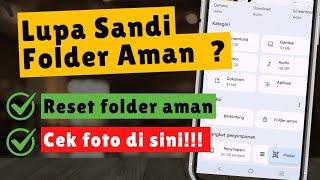 Cara Mengatasi Lupa sandi di Folder aman  Folder Terkunci