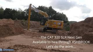 The CAT 320 SLR Next Generation for hire from ASHBROOK