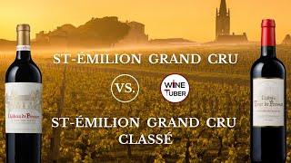 Saint-Émilion Grand Cru vs.Grand Cru Classé. St-Émilion wines explained 